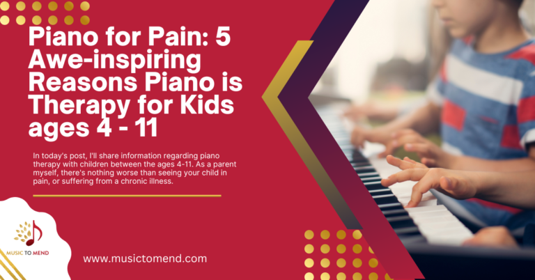 Piano for Pain: 5 Awe-inspiring reasons piano is therapy for kids ages 4 – 11