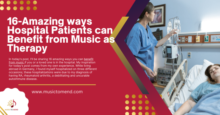 16-Amazing ways Hospital Patients can Benefit from Music as Therapy