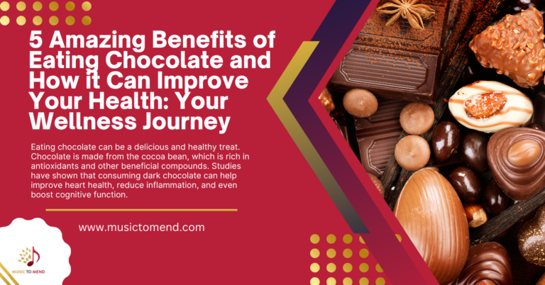 5 Amazing Benefits of Eating Chocolate and How it Can Improve Your Health: Your Wellness Journey