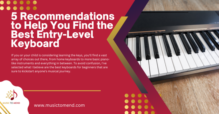 5 Recommendations to Help You Find the Best Entry-Level Keyboard