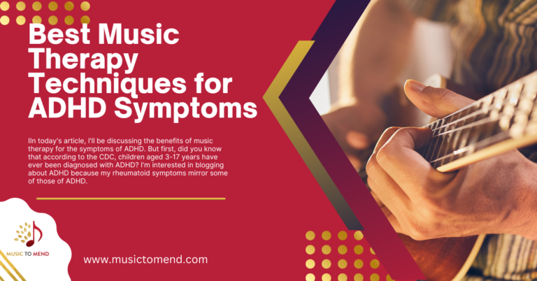 Best Music Therapy Techniques for ADHD Symptoms
