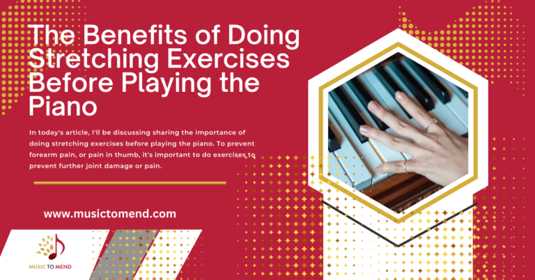 The Benefits of Doing Stretching Exercises Before Playing the Piano