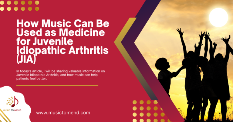 How Music Can Be Used as Medicine for Juvenile Idiopathic Arthritis (JIA)
