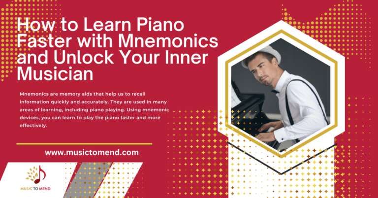 How to Learn Piano Faster with Mnemonics and Unlock Your Inner Musician
